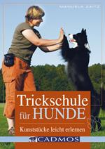 Trickschule für Hunde (mit Videomaterial)