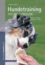 Hundetraining mit der Futtertube