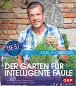 Best of der Garten für intelligente Faule