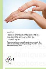 Predire Instrumentalement Les Proprietes Sensorielles de Cosmetiques