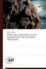 Effets Des Asteroides Sur Les Mouvements Des Planetes Telluriques