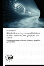 Resolution de Systemes Lineaires Et Non Lineaires Sur Grappes de Gpus