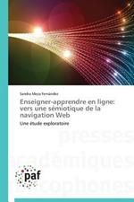 Enseigner-Apprendre En Ligne: Vers Une Semiotique de la Navigation Web