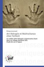 Art Therapie Et Maltraitance Chez l'Enfant