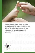 Pantoprazole Intraveineux Aux Soins Intensifs Pediatriques