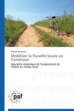 Mobiliser La Fiscalite Locale Au Cameroun