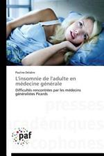 L'Insomnie de l'Adulte En Medecine Generale