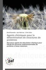 Agents Chimiques Pour La Determination de Structures de Proteines