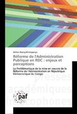 Reforme de l'Administration Publique en RDC: enjeux et perceptions