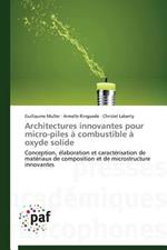 Architectures Innovantes Pour Micro-Piles A Combustible A Oxyde Solide