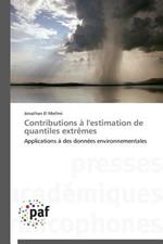 Contributions A l'Estimation de Quantiles Extremes