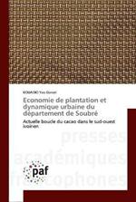 Economie de plantation et dynamique urbaine du departement de Soubre