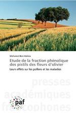 Etude de la fraction phenolique des pistils des fleurs d'olivier