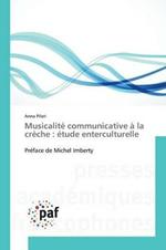 Musicalite Communicative A La Creche: Etude Enterculturelle