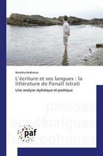 L'ecriture et ses langues: la litterature de Panait Istrati