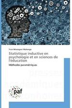 Statistique inductive en psychologie et en sciences de l'education