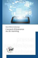 Laccord Ditinerance Ou de Roaming