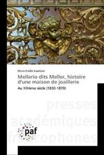 Mellerio dits Meller, histoire d'une maison de joaillerie