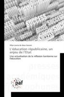 L'education republicaine, un enjeu de l'Etat