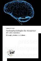 Pathophysiologie du recepteur B1 des kinines