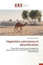 Vegetation Saharienne Et Desertification