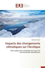 Impacts Des Changements Climatiques Sur l'Arctique