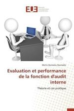 Evaluation Et Performance de la Fonction d'Audit Interne