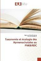 Taxonomie Et Ecologie Des Hymenochatales Au Pnkb/Rdc
