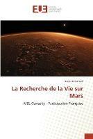 La Recherche de la Vie sur Mars
