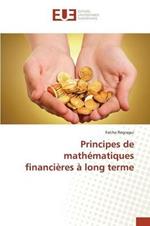Principes de Mathematiques Financieres A Long Terme