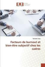 Facteurs de burnout et bien-etre subjectif chez les cadres