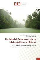 Un Model Paradoxal de la Malnutrition au Benin