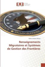 Renseignements Migratoires et Systemes de Gestion des Frontieres