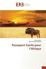 Passeport Sante Pour L Afrique