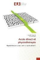 Acces direct et physiotherapie