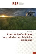 Effet des biofertilisants mycorhiziens sur le ble dur biologique