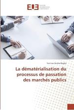 La dematerialisation du processus de passation des marches publics