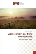 Vieillissement des films multicouches