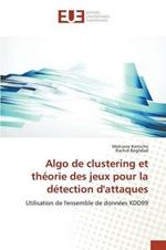 Algo de Clustering Et Theorie Des Jeux Pour La Detection d'Attaques