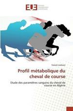 Profil Metabolique Du Cheval de Course