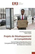 Projets de Developpement Et Competitivite