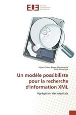 Un Modele Possibiliste Pour La Recherche d'Information XML