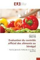 Evaluation du controle officiel des aliments au Senegal