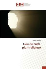 Lieu de Culte Pluri-Religieux