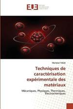 Techniques de Caracterisation Experimentale Des Materiaux