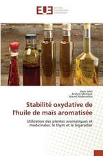 Stabilite Oxydative de Lhuile de Mais Aromatisee