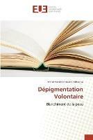 Depigmentation Volontaire