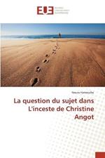 La question du sujet dans L'inceste de Christine Angot