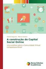 A construcao do Capital Social Online