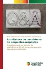 Arquitetura de um sistema de perguntas-respostas